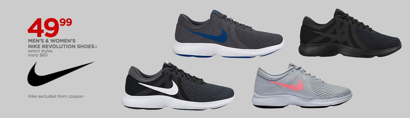$49.99 Men's & Women's Nike Revolution shoes, select styles, msrp $60. Nike excluded from coupon.