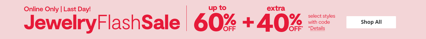 LAST DAY! Jewelry Flash Sale LAST DAY! Jewelry Flash Sale