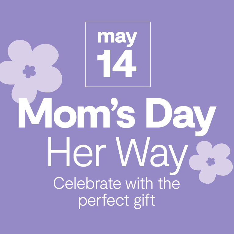 Mom's Day Her Way