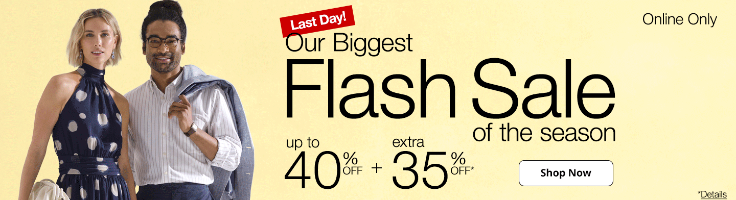 Our Biggest Flash Sale of the Season Our Biggest Flash Sale of the Season