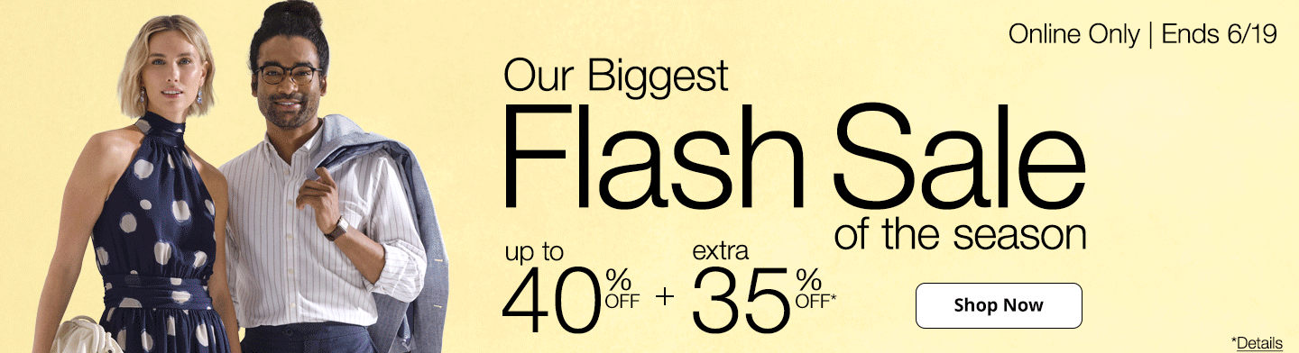 Our Biggest Flash Sale of the Season Our Biggest Flash Sale of the Season