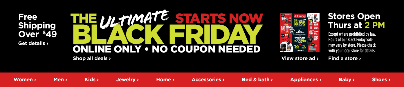 The Ultimate Black Friday Starts Now. Online only, no coupon needed.